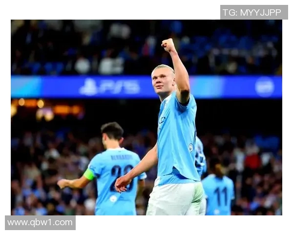 哈兰德狂轰五球曼城7-0横扫莱比锡创下欧冠新纪录